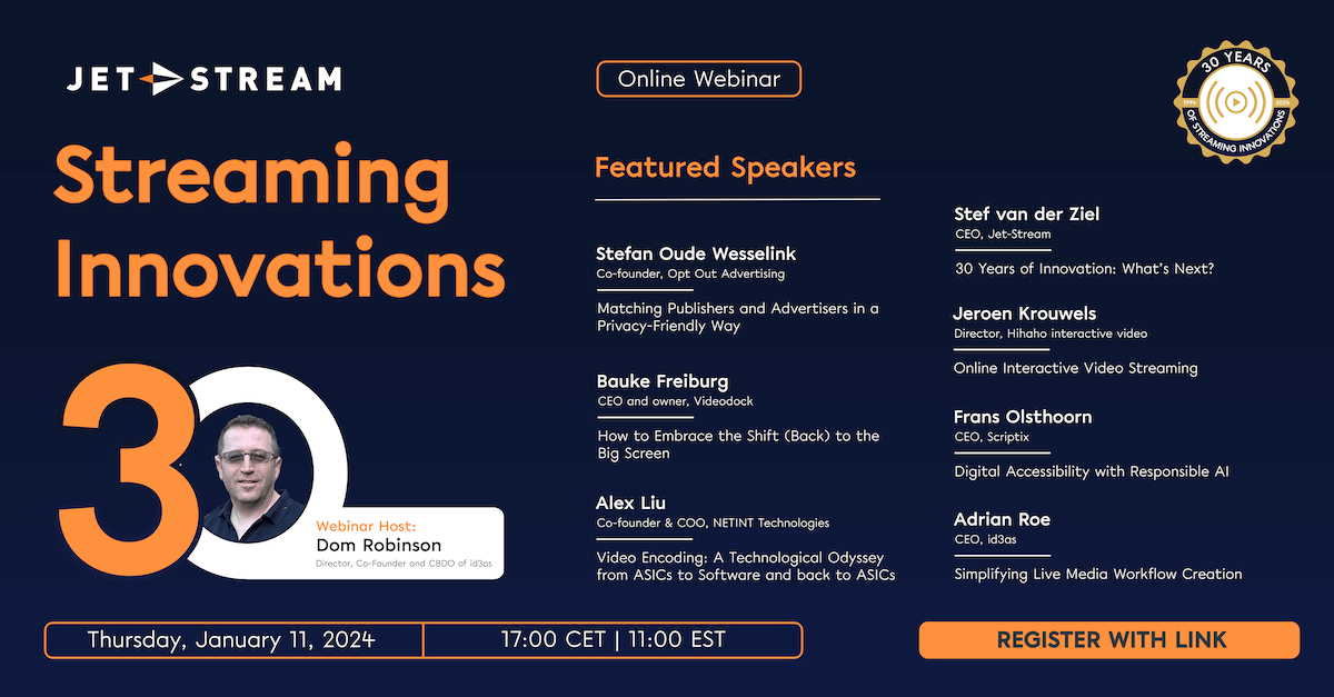 Streaming Innovations webinar promo with featured speakers and agenda, 30 years of Jet-Stream